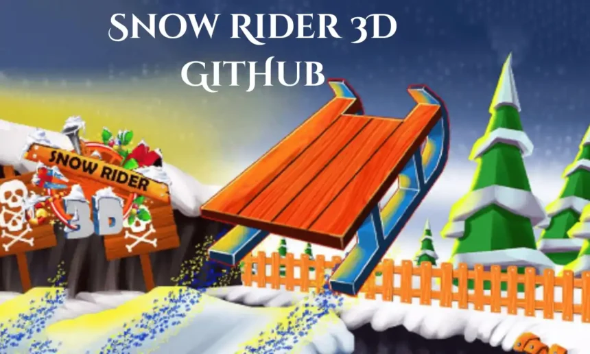 Snow Rider 3D GitHub