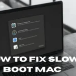 how to fix slow boot mac